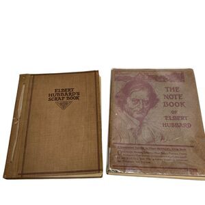 Lot of 2 Elbert Hubbard's Scrap Book 1923 and Note Book 1927 PB Quotes‎ Essays